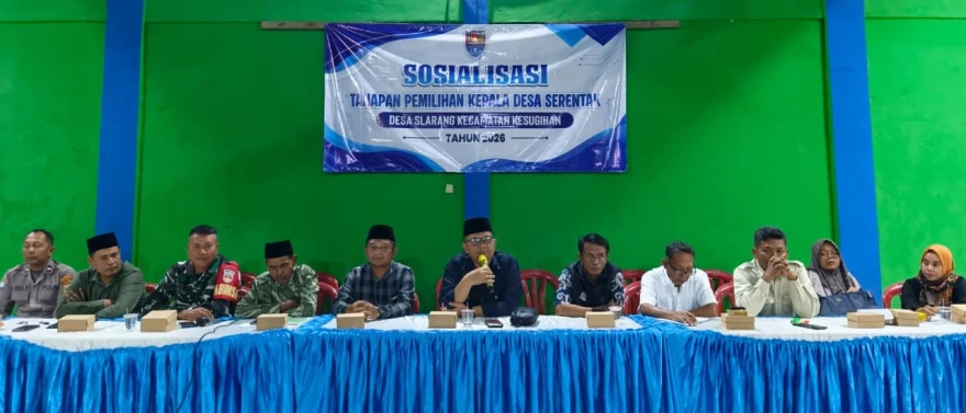 SOSIALISASI TAHAPAN PEMILIHAN KEPALA DESA (PILKADES) TAHUN 2026